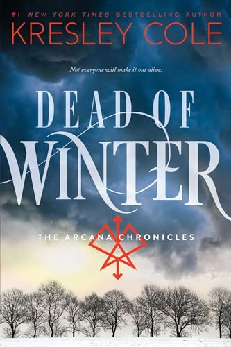 Dead of Winter (The Arcana Chronicles, Band 3)